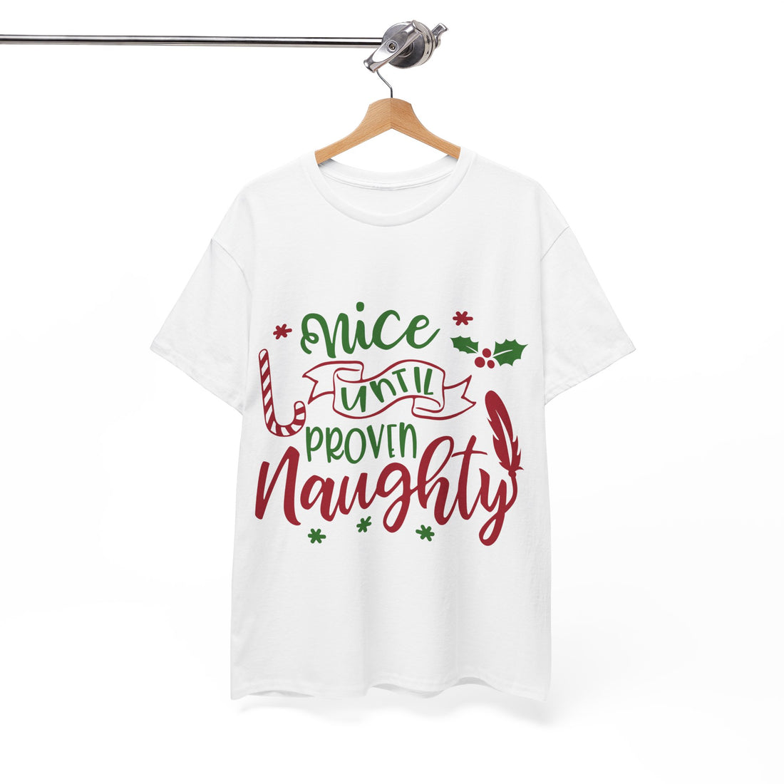 Nice until proven naughty Unisex Tee